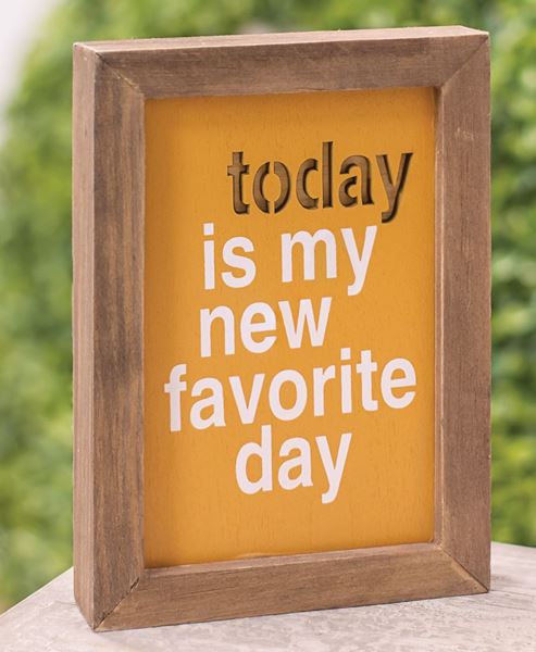 Picture of Today Is My New Favorite Day Framed Cutout Sign