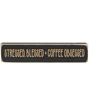 Picture of Stressed, Blessed + Coffee Obsessed Laser Cut Block, 8"