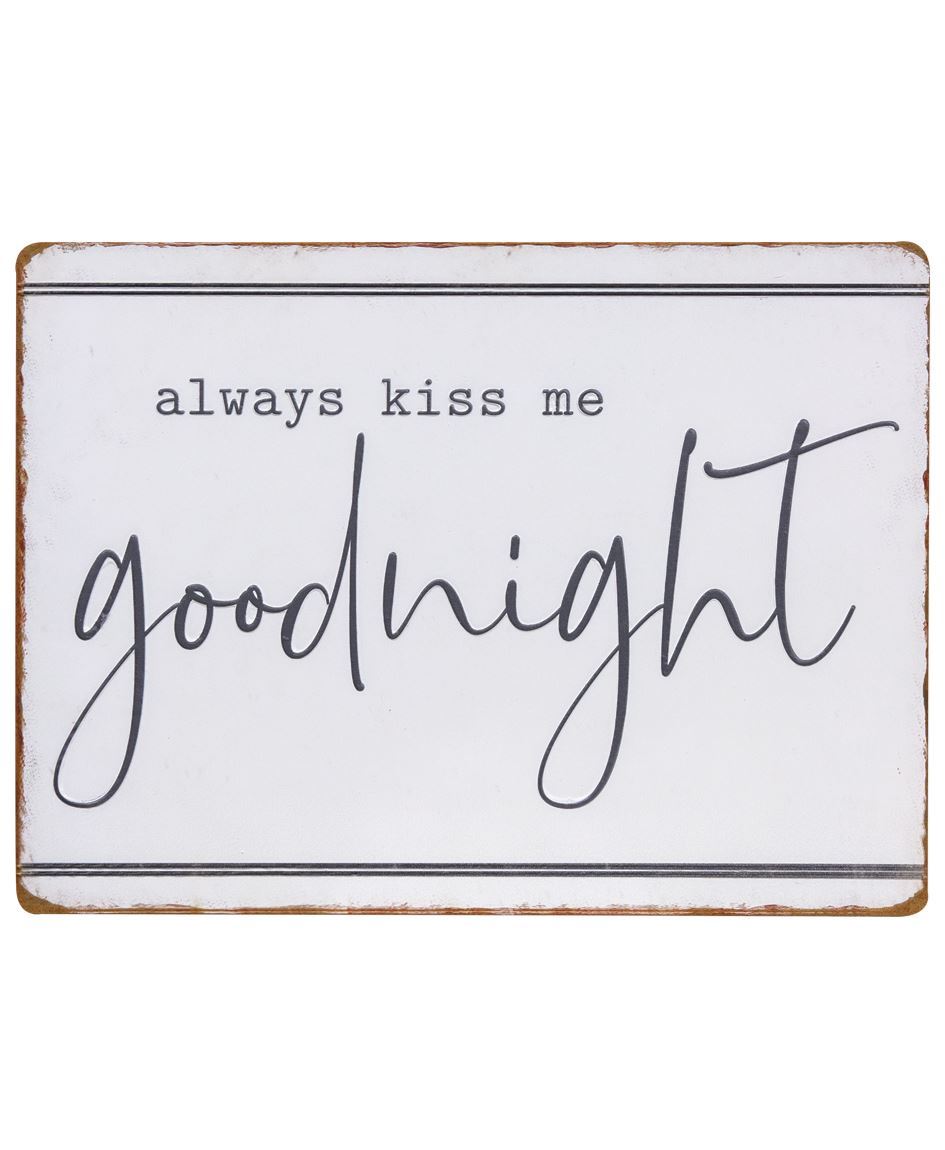 Col House Designs - Retail| Always Kiss me Goodnight Metal Sign