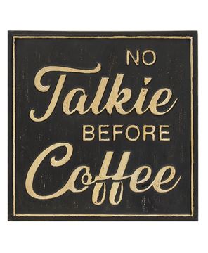 Picture of No Talkie Before Coffee Distressed Metal Sign