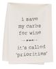 Picture of I Save My Carbs For Wine Dish Towel