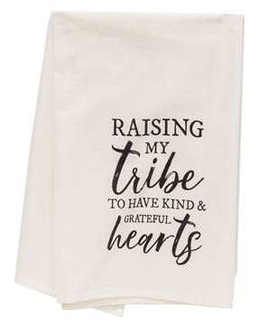 Picture of Raising My Tribe To Have Kind And Grateful Hearts Dish Towel