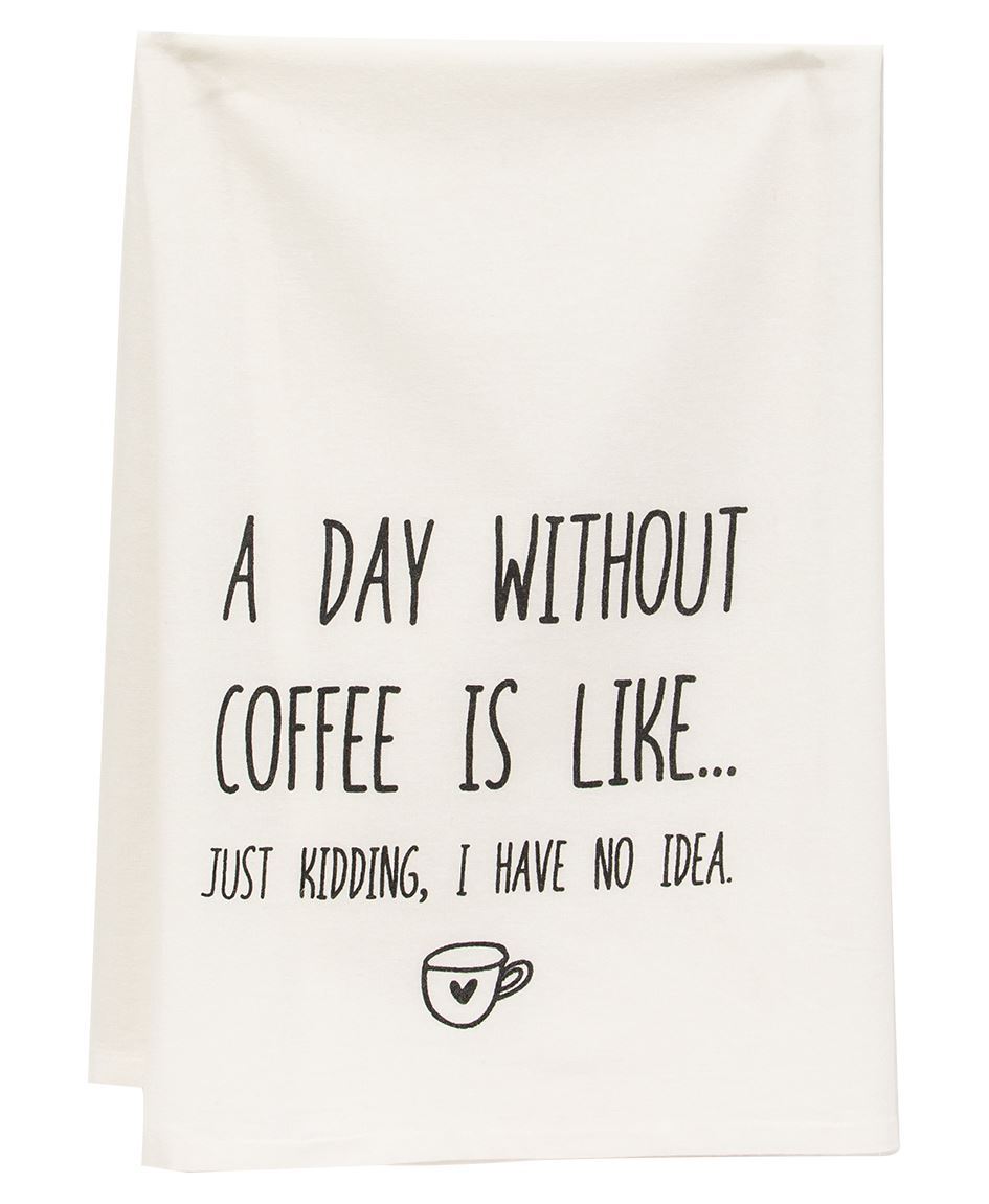 https://retail.colhousedesigns.com/content/images/thumbs/0010163_a-day-without-coffee-is-like-dish-towel.jpeg