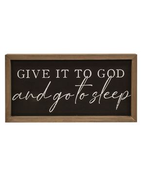 Picture of Give it to God and Go to Sleep Frame