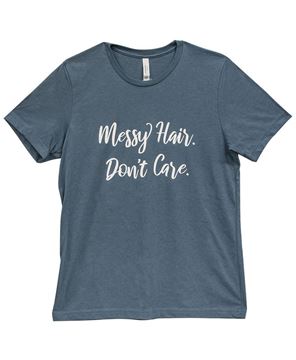 Picture of Messy Hair Don't Care T-Shirt, Heather Slate XXL