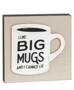 Picture of I Like Big Mugs Layered Block