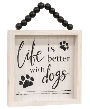 Picture of Life Is Better With Dogs Beaded Sign