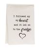 Picture of I Followed My Heart Dish Towel
