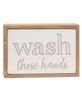 Picture of Wash Those Hands Box Sign