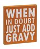 Picture of Add Gravy Block Sign