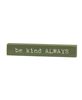 Picture of Be Kind Always Mini Stick, 4/Set