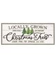 Picture of Weathered Locally Grown Christmas Trees Wooden Sign