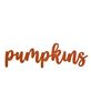 Picture of Orange "Pumpkins" Hanging Script Sign