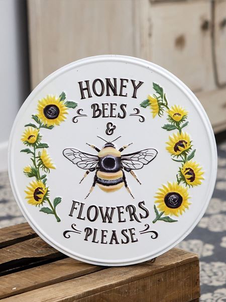 Picture of Honey Bees & Flowers Please Sunflower Round Metal Sign