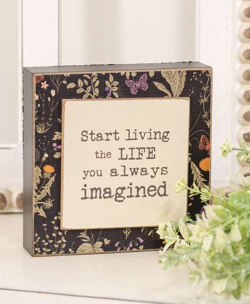 Picture of Start Living Life Layered Floral Box Sign